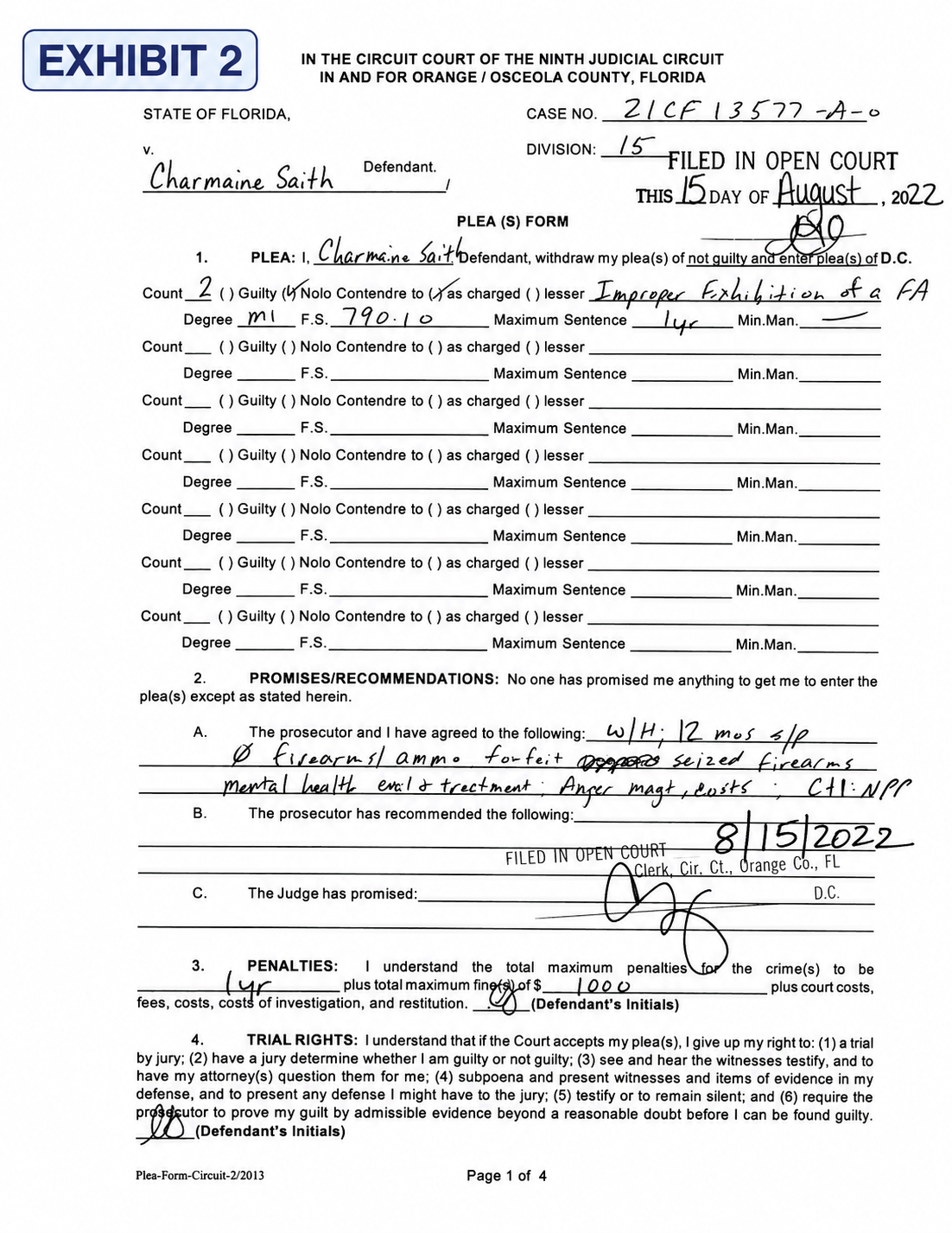 Exhibit 2 — handwritten Plea (S) Form, August 15, 2022, filed in open court. Section 2A 'The prosecutor and I have agreed to the following' lists: W/H; 12 mos s/p; Ø firearms/ammo; forfeit seized firearms; mental health eval and treatment; Anger mgt; costs; Ct 1: NPP.